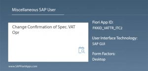 FKKID_VATTR_ITC2 – Change Confirmation of Spec. VAT Opr